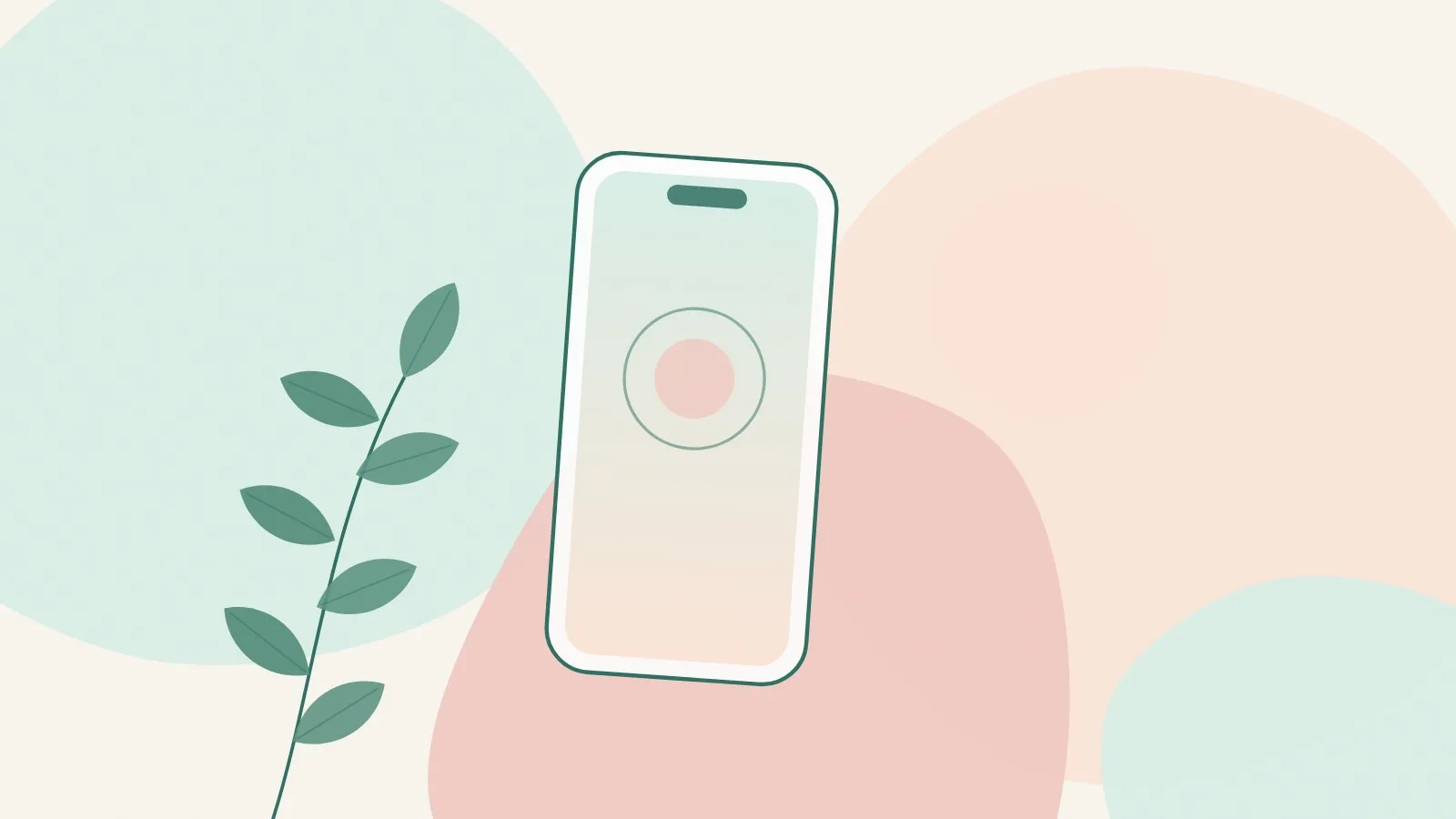 Flat illustration of a smartphone with a blank screen beside a peach circle and a green leaf sprig on mint and blush shapes