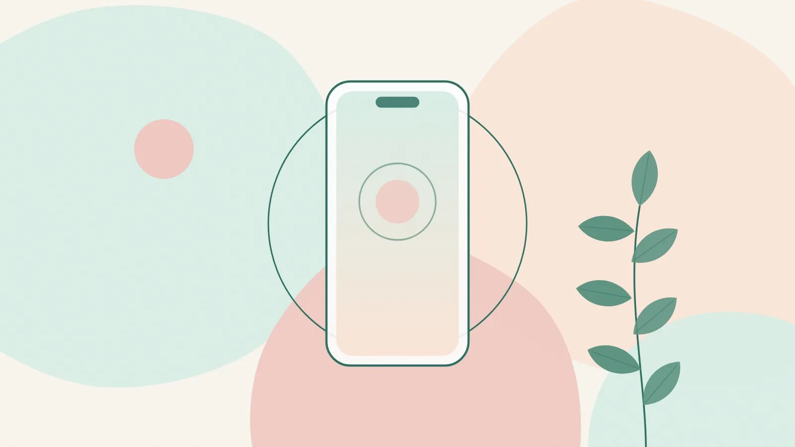 Flat illustration of a smartphone with a blank screen beside a soft ring and a green leaf sprig on mint, peach and blush shapes